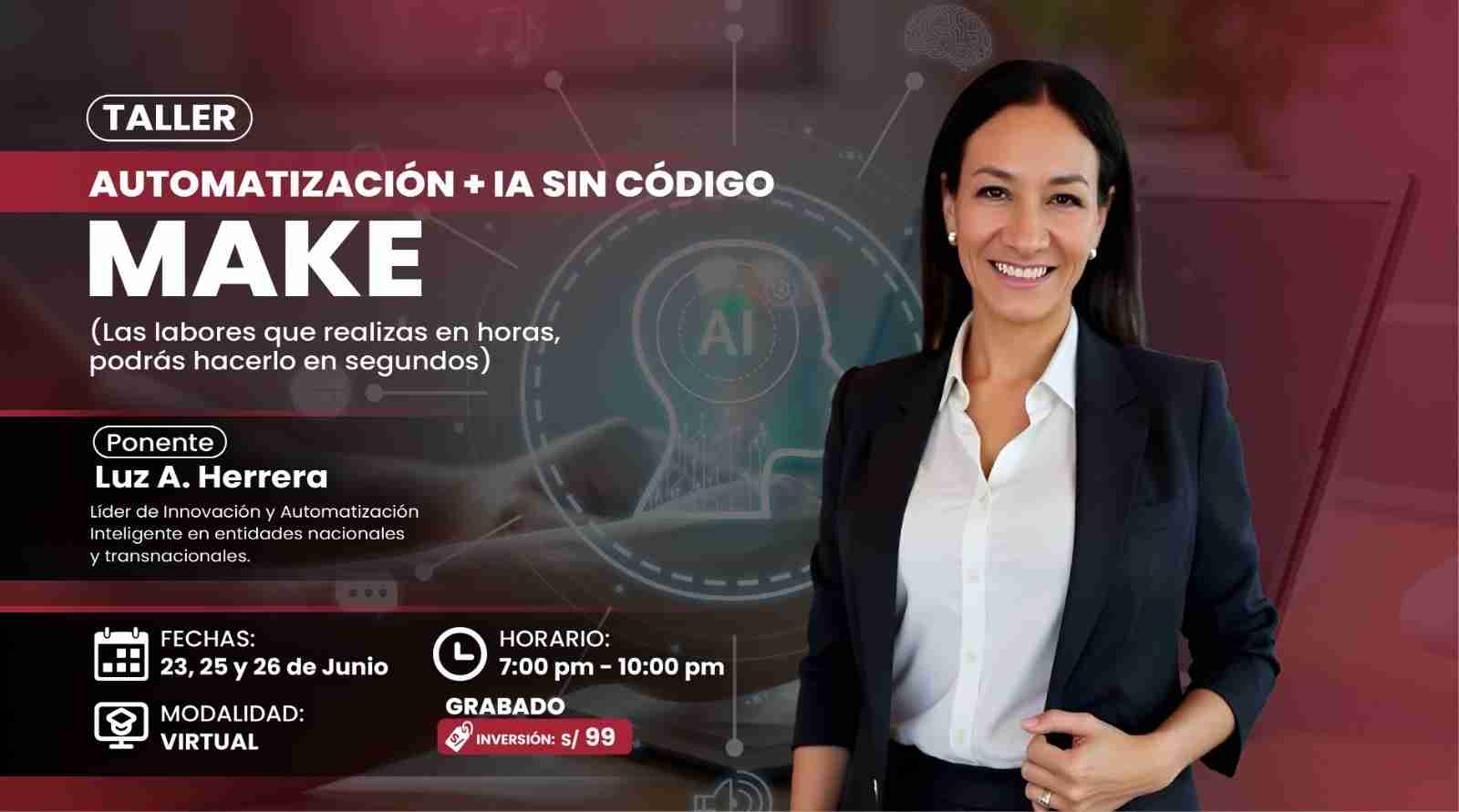 TALLER: AUTOMATIZACIÓN + IA SIN CÓDIGO MAKE